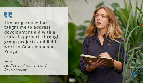 Quote from Sara, MSc student at Environment and Development: 